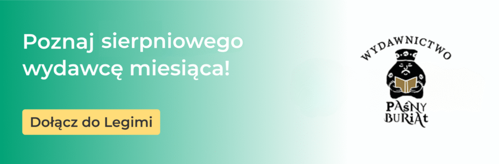 Sierpniowy wydawca miesiąca na Legimi - Paśny Buriat